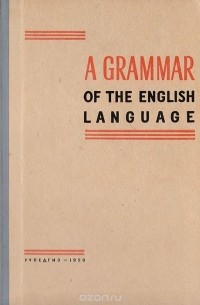  - A Grammar of the English Language