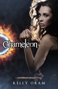 Kelly Oram - Chameleon