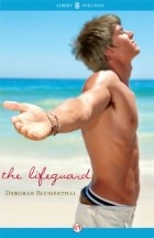 Deborah Blumenthal - The Lifeguard