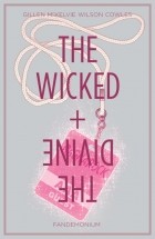 Kieron Gillen, Jamie Mckelvie - The Wicked + The Divine Vol. 2. Fandemonium