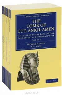  - The Tomb of Tut-Ankh-Amen (комплект из 3 книг)