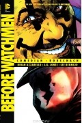 Before Watchmen: Comedian. Rorschach