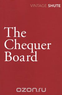 Nevil Shute - The Chequer Board