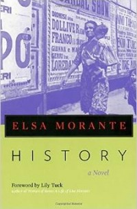 Elsa Morante - History: A Novel