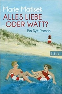 Marie Matisek - Alles Liebe oder watt?