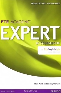  - PTE Academic Expert: B1: Coursebook with MyEnglishLab