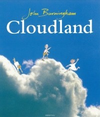 Джон Бернингем - Cloudland
