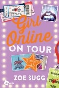 Zoe Sugg - Girl Online: On Tour