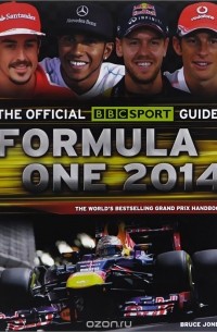 Брюс Джонс - The Official BBC Sport Guide: Formula One 2014