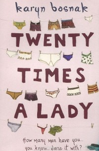 Карин Боснак - Twenty Times a Lady