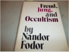 Nandor Fodor - Freud, Jung, and occultism