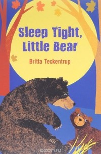 Бритта Текентрап - Sleep Tight Little Bear