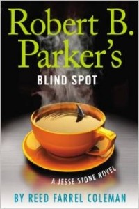 Reed Farrel Coleman - Robert B. Parker's Blind Spot