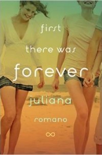 Juliana Romano - First There Was Forever
