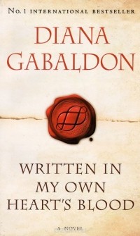 Diana Gabaldon - Written in My Own Heart's Blood