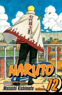 Masashi Kishimoto - Naruto, Vol. 72: Uzumaki Naruto!!