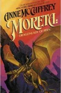 Moreta: Dragonlady of Pern