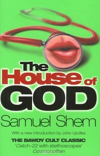 Samuel Shem - The House of God