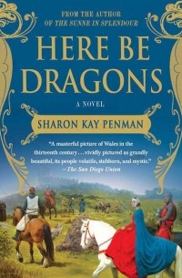 Sharon Kay Penman - Here Be Dragons