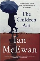 Ian McEwan - The Children Act