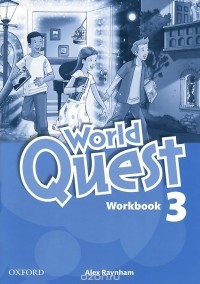 Alex Raynham - World Quest: Level 3: Workbook