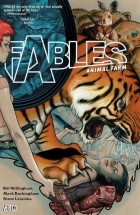 Билл Уиллингхэм - Fables, Vol. 2: Animal Farm