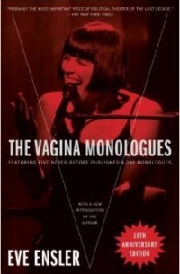 Eve Ensler - The Vagina Monologues
