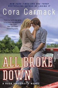 Cora Carmack - All Broke Down