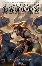 Bill Willingham - Fables: Werewolves of the Heartland