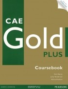  - CAE Gold Plus: Coursebook (+ CD-ROM)
