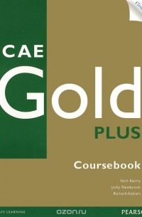  - CAE Gold Plus: Coursebook (+ CD-ROM)