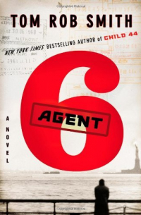 Tom Rob Smith - Agent 6