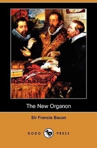 Francis Bacon - The New Organon