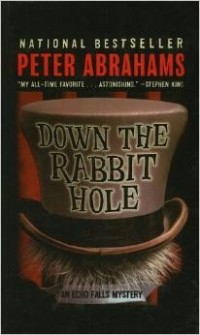 Peter Abrahams - Down the Rabbit Hole