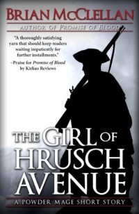 Брайан Макклеллан - The Girl of Hrusch Avenue
