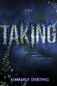 Kimberly Derting - The Taking