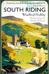 Winifred Holtby - South Riding
