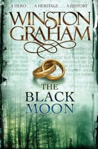 Winston Graham - The Black Moon