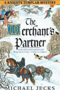 Michael Jecks - The Merchant’s Partner