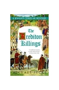 Michael Jecks - The Crediton Killings