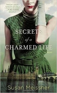 Сьюзен Мейснер - Secrets of a Charmed Life