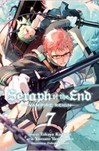  - Seraph of the End, Vol. 7: Vampire Reign