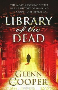 Глен Купер - Library of the Dead