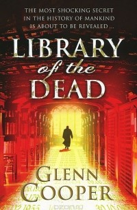 Глен Купер - Library of the Dead
