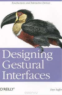 Designing Gestural Interfaces: Touchscreens and Interactive Devices