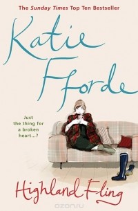 Katie Fforde - Highland Fling