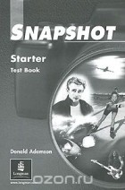 Donald Adamson - Snapshot: Starter: Test Book