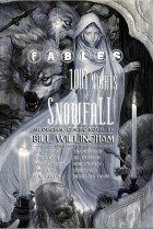 Билл Уиллингхэм - Fables: 1001 Nights of Snowfall