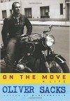 Oliver Wolf Sacks - On the Move: A Life