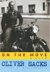 Oliver Wolf Sacks - On the Move: A Life